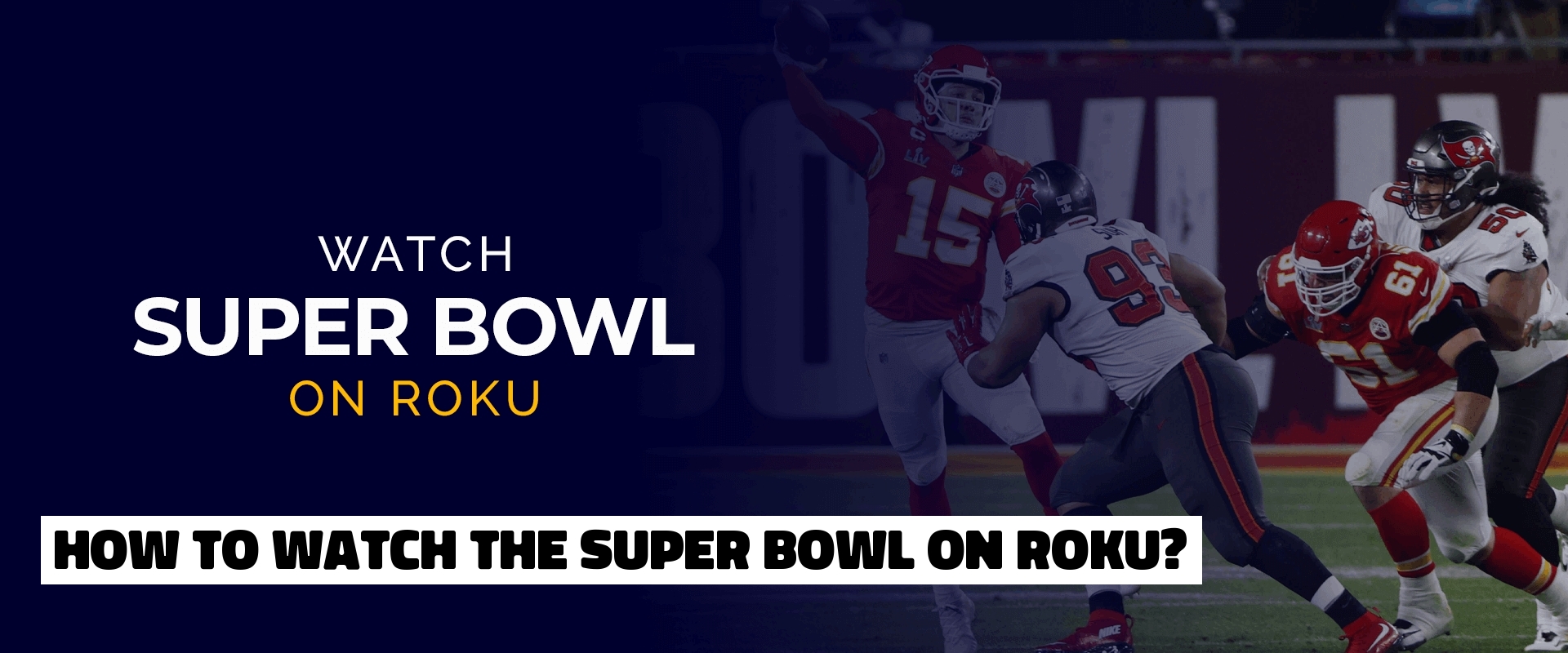 How to Watch the Super Bowl on Roku