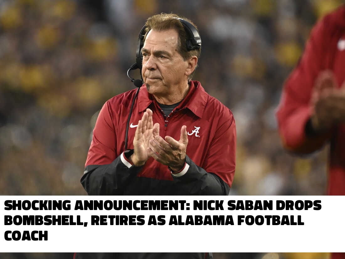 Nick Saban retiring