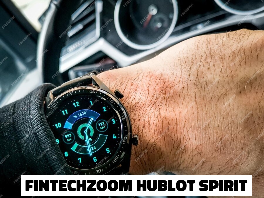 Fintechzoom Hublot Spirit