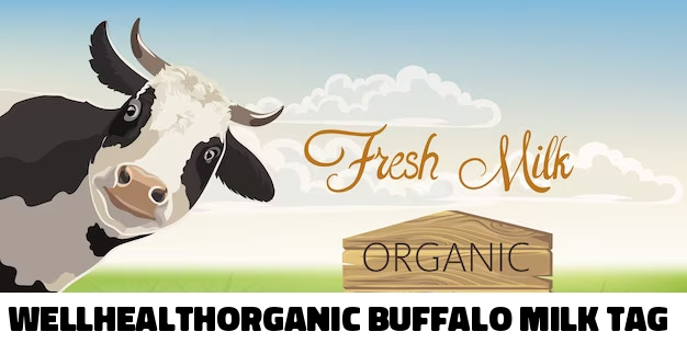 Wellhealthorganic Buffalo Milk Tag